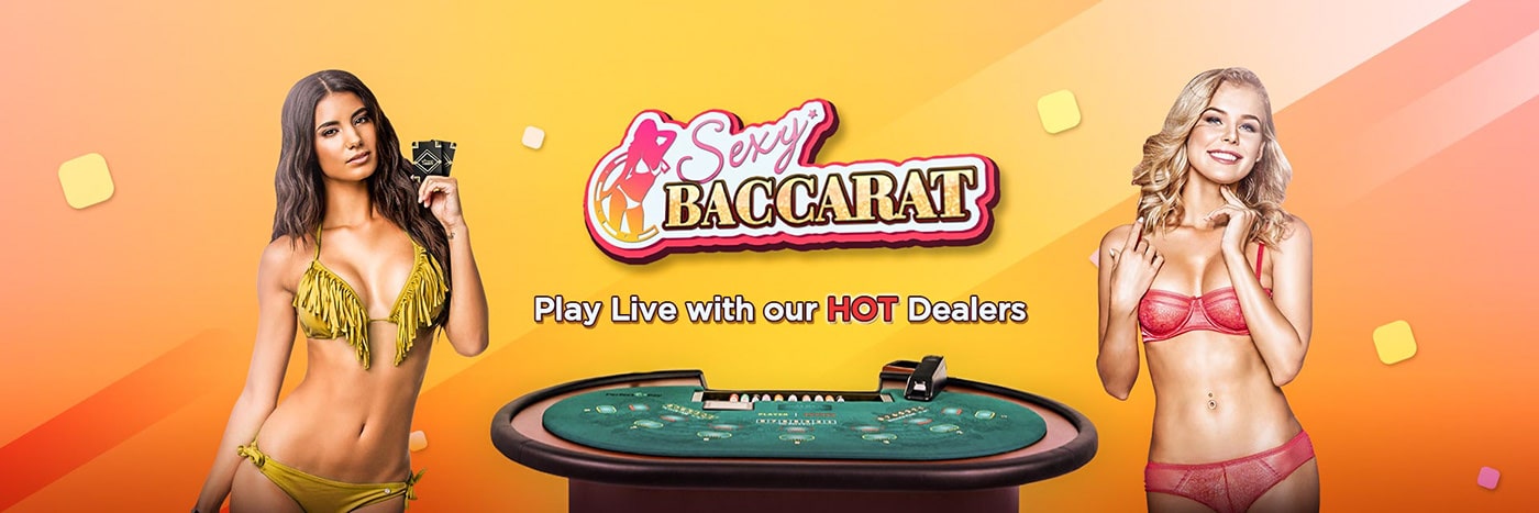 Two women in swimwear posing beside a baccarat table with the text "Sexy Baccarat" and "Play Live with our HOT Dealers" on an orange gradient background.