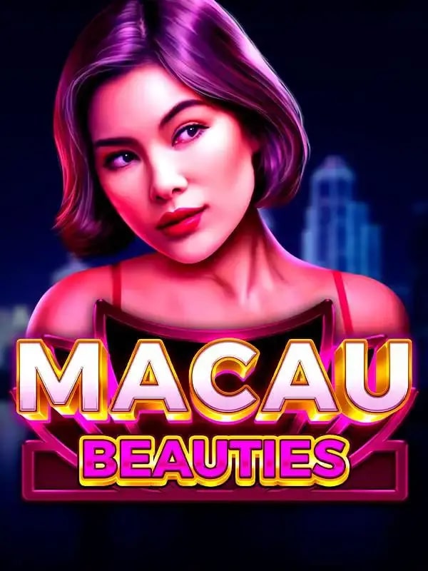 A game cover for 'Macau Beauties,' showing a glamorous woman with short purple hair, wearing a red dress, set against the backdrop of a cityscape at night.